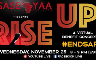 ASASE YAA Presents “RISE UP! A Virtual Benefit Concert to #EndSars